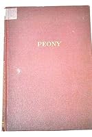 ... Peony B0006AQTRM Book Cover