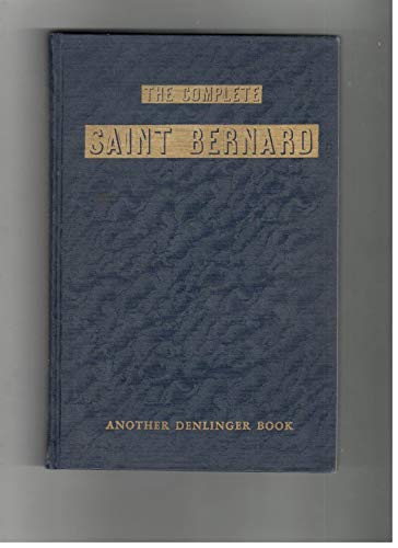 The Complete Saint Bernard B000WVQ87G Book Cover