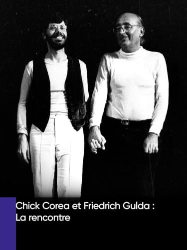 Chick Corea et Friedrich Gulda : La rencontre