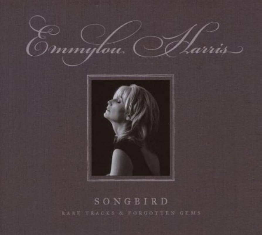エミルー・ハリス EMMYLOU HARRIS SONGBIRD SONGBIRD