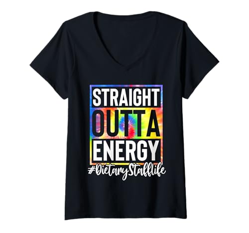 Womens Dietary Staff Straight Outta Energy Tie Dye Dietary Staff V-Neck T-Shirt