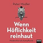 Wenn Höflichkeit reinhaut