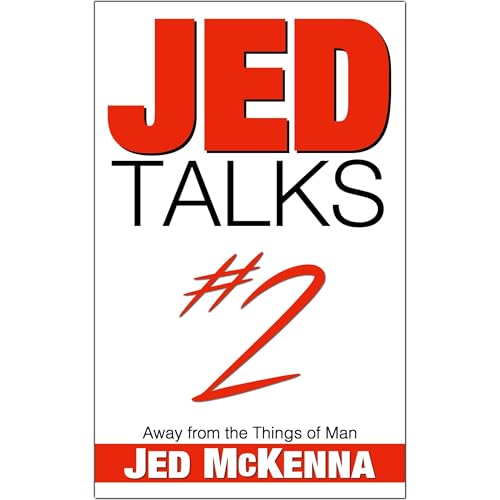 Jed Talks #2 by Jed McKenna episode artwork