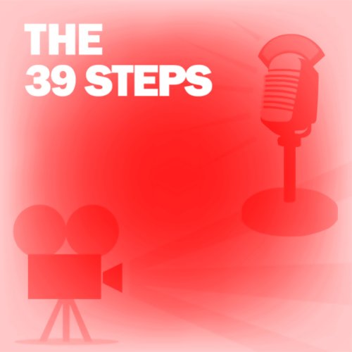 The 39 Steps Audiolibro Por Lux Radio Theatre arte de portada