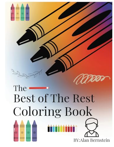 The Best Of The Rest Coloring Book: By Alan Bernstein