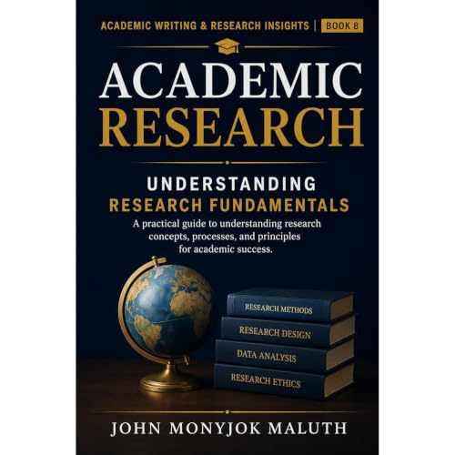 Academic Research Audiobook By John Monyjok Maluth cover art