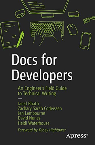 Docs for Developers: An Engineer’s Field Guide to Technical Writing (English Edition)