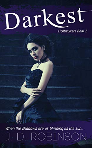 Darkest (The Lightwalkers Book 2)
