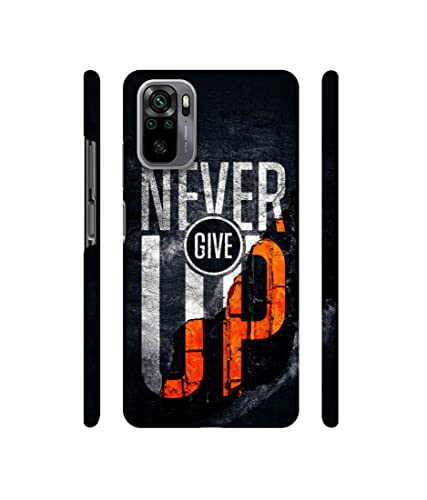 Image of Never Give Up Design 3D Printed Hard Back Case Cover for Mi Redmi Note 10 4G / Note 10S 4G