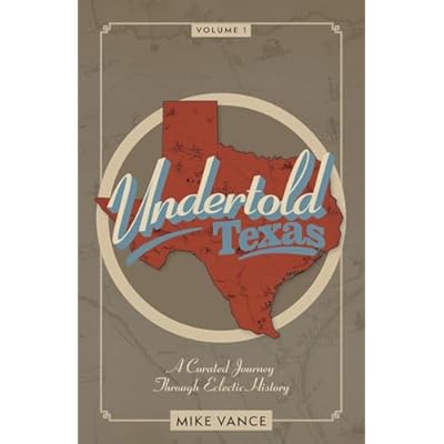 Undertold Texas Volume 1
