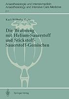 Die Beatmung Mit Helium-Sauerstoff Und Stickstoff-Sauerstoff-Gemischen 3540507787 Book Cover