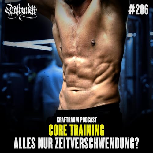 Core Training: Alles nur Zeitverschwendung? (#286)