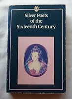 Silver Poets of the 16th Century 0460119850 Book Cover