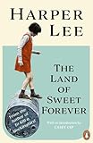 The Land of Sweet Forever: The beautiful collection from the...