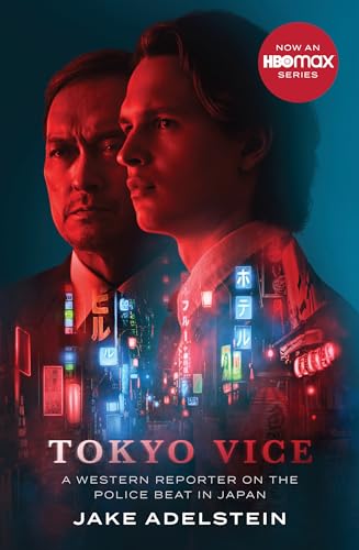Tokyo Vice: a Western reporter on the police beat in Japan