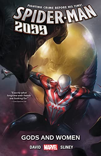 Spider-Man 2099 Vol. 4: Gods And Women (Spider-Man 2099 (2015-2017) Book 24)
