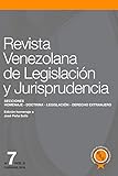 最安!Revista Venezolana de Legislación y Jurisprudencia N° 7 (Homenaje al profesor José Peña Solís)