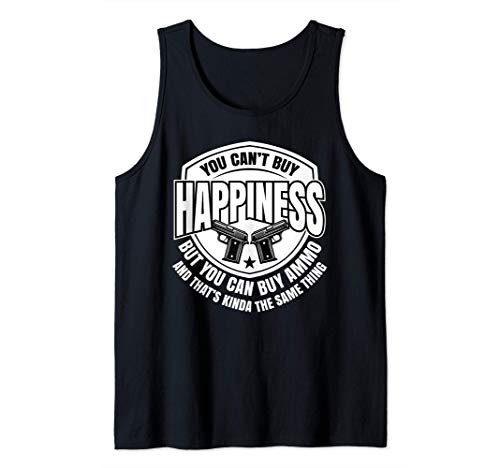 You Can't Buy Happiness But You Can Buy Ammo Image Camiseta sin Mangas