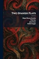 Two Spanish Plays 1026057361 Book Cover