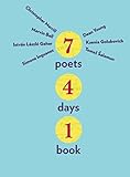 Seven Poets, Four Days, One Book