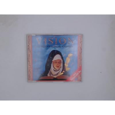 Vision: The Music of Hildegard of Bingen