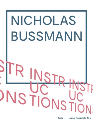 Nicholas Bussmann: Instructions