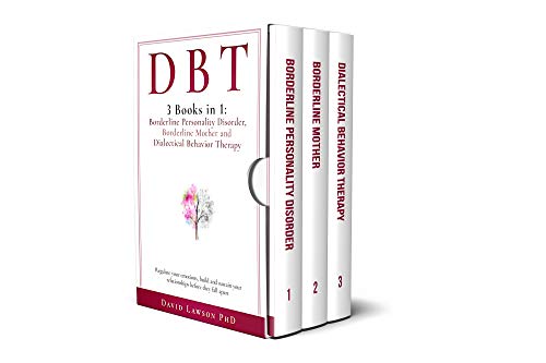 DBT: 3 Books in 1: Borderline Personality Disorder, Borderline Mother
