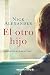 El otro hijo (Spanish Edition)