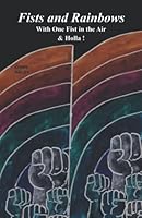 Fists and Rainbows 8182539226 Book Cover