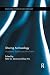 Sharing Archaeology: Academe, Practice and the Public (Routledge Studies in Archaeology)