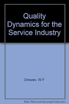 Hardcover Quality Dynamics for the Service Industry Book