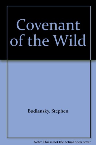Covenant of the Wild 0964875004 Book Cover