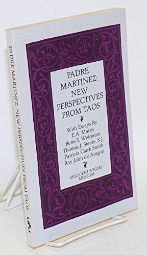 Padre Martinez: New Perspectives from Taos 0960981837 Book Cover