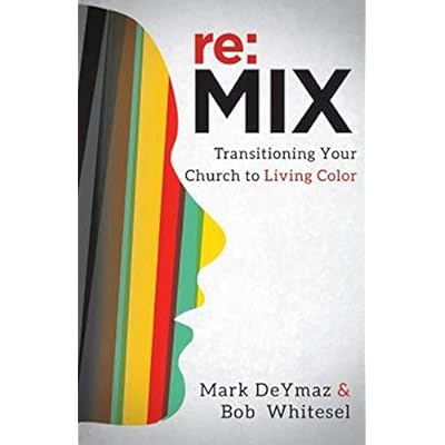 re:MIX: Transitioning Your Church to Living Color