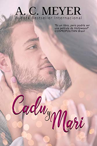 Cadu y Mari: Enamorándome De Ella (Spanish Edition)