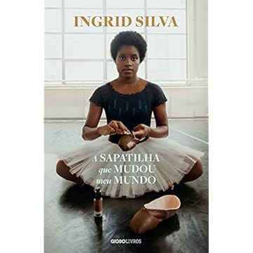 Capa do livro A sapatilha que mudou meu mundo