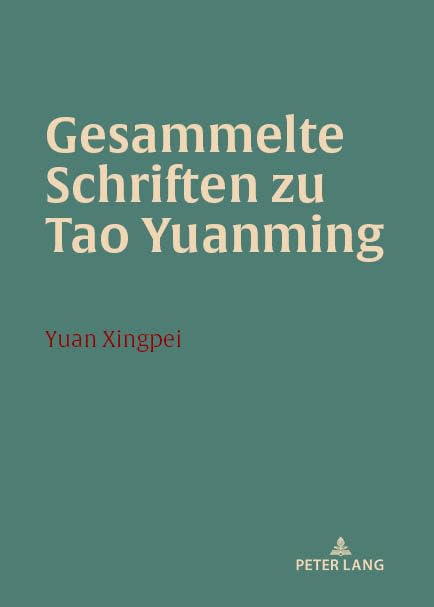 Gesammelte Schriften zu Tao Yuanming (German Edition)