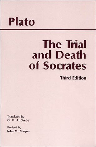 By John M. Cooper The Trial and Death of Socrates (3rd Edition) (Third Edition,3) [Library Binding]      Library Binding – January 1, 1863