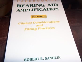 Paperback Handbook of Hearing Aid Amplification: Clinical Considerations and Fitting Practices: Vol. 2 Book