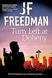 Turn Left at Doheny: A tough-edged crime novel set in Los Angeles