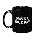 Produktbild Rainbow Fox Lustiger Entwurf, Have A Nice Day "Fuck You" Tasse, Becher, Kaffeetasse, Teetasse Keramik Tasse,350ml, Schönes Tasse Geschenk für Freunde