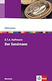 Der Sandmann: Textausgabe mit Materialien Klasse 11-13 (Editionen für den Literaturunterricht) - E T A Hoffmann