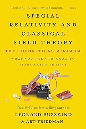 Book cover Special Relativity and Classical Field Theory: The Theoretical Minimum