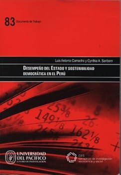 Documento de Trabajo #83 - Desempeno Del Estado Y Sostenibilidad Democratica En El Peru