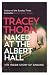 Naked at the Albert Hall: The Inside Story of Singing