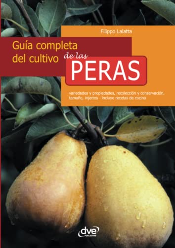 Guía completa del cultivo de las peras
