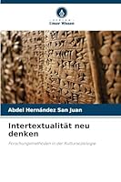 Intertextualität neu denken (German Edition) 620847504X Book Cover