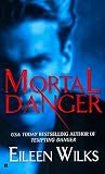 Mortal Danger (The World of the Lupi, Book 2)