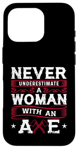 Never Underestimate A Woman With An Axe �����o�[�W���b�N�A�p���� �X�}�z�P�[�X iPhone 16 Pro �p