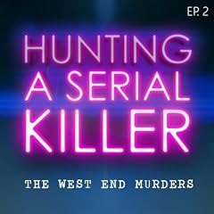 Hunting A Serial Killer: Episode 2 cover art